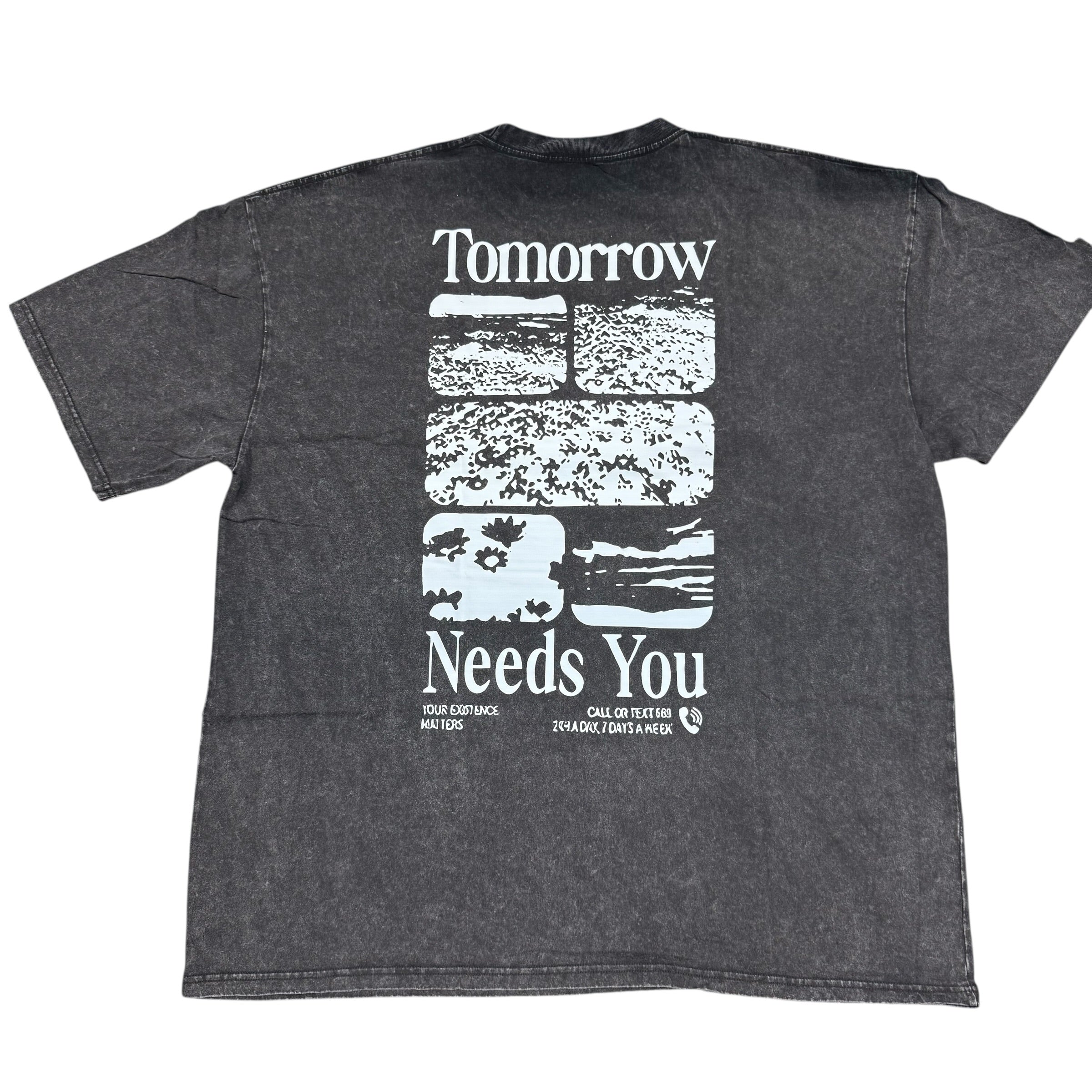 Tomorrow Needs You T-Shirt