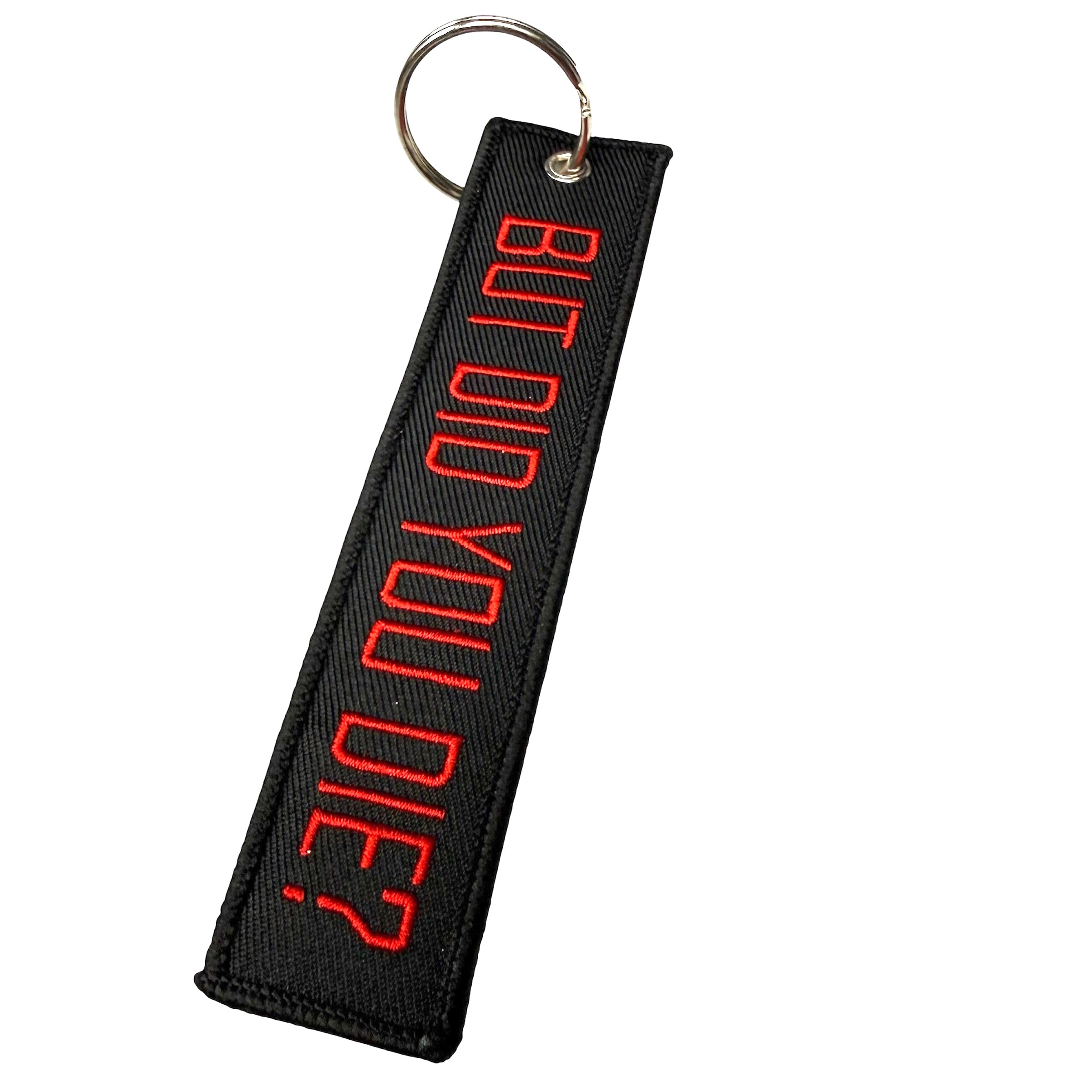 Did you Die? Keytag