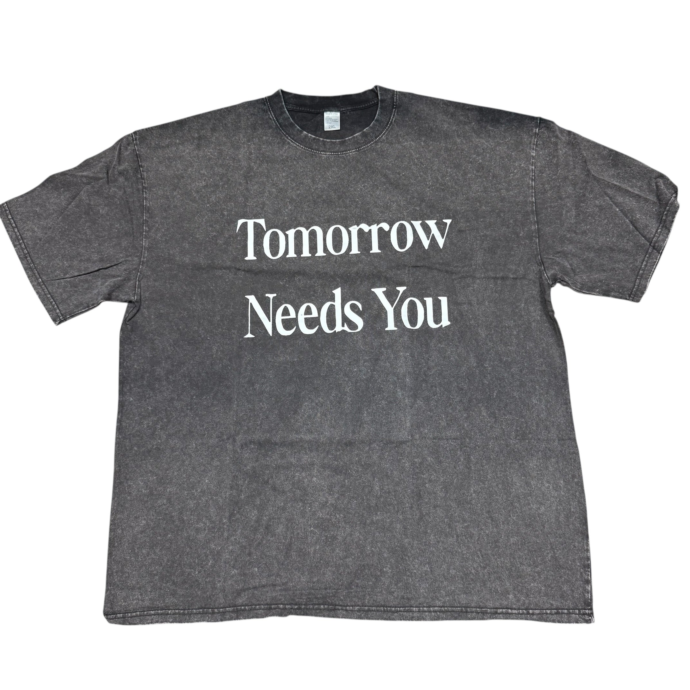 Tomorrow Needs You T-Shirt